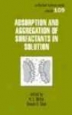 dAsorption And Aggregation Of Surfactants In Solution