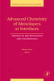 Advanced Chemistry Of Monolayers At Interfaces