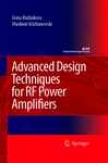 Advanced Design Techniques For Rf Power Amplifiers