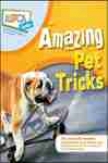 Astonishing Pet Tricks