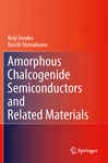 Amorphouus Chalcogenide Semiconductors And Related Materials