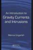 An Introduction To Gravity Currents And Intrusions