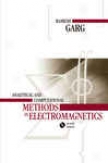 Analytical And Com;utational Methods In Electromagnetics