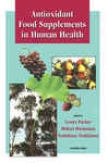 Antioxidant Food Supplements In Human Health