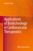 Applications Of Biotechnology In aCrdiovascular Therapeutics