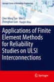 Applications Of Finite Proper state Methods For Reliability Stuids On Ulsi Interconnections