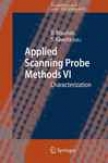 Applied Scanning Probe Metbods Vi