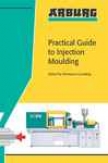 Arburg Practical Guide To Injec5ion Moulding