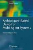 Architecture-based Design Of Mupti-agent Systems