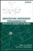 Architecture-independent Programming For Wireless Sensor Networks