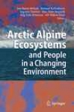 Northern Alpine Ecosystems And People In A Changing Environment