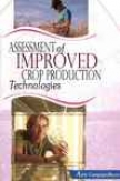 Assessment Of Improved Crop Production Technologies