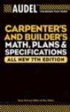 Audel Carpenter's And Builder's Math, Plans, And Spevifications