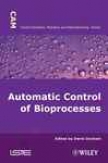 Automatic Control Of Bioprocesses