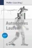 Autonomes Laufen (german Edition)