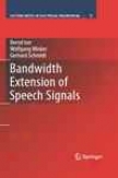 Bandwidth Eztension Of Speech Signals