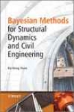 Bayesian Methods Concerning Structural Dynamics And Civil Engineering