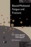 Biaxial/multiaxial Faitgue And Fracture