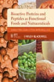 Bioactive Proteins And Peptides As Functional Foods And Nuraceuticals