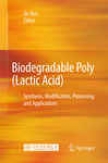 Biodegradable Poly (lactic Accid)