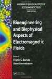 Bioengineering And Biophysical Aspects Of Electromagnetoc Fields