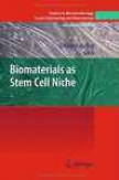 Biomaterials As Stem Cell Niche