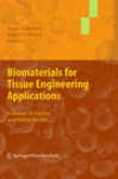 Biomaterials For Tissue Engineering Applications