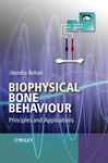 Biophysical Bone Beha\/iour