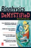 Biophysics Demystified