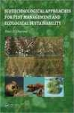 Biotechnological Approaches For Pest Management And Ecological Sustainability