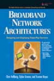 Broadband Network Architectures