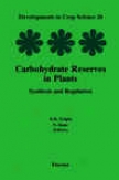 Carbohydrate Reserves In Plants