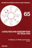 Catalysis And Adsorption By Zeolites