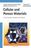 Cellular And Porous Materials