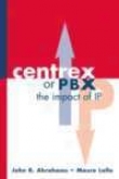 Centrex Or Pbx