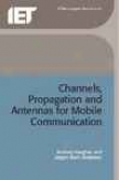 Channels, Propagatoon And Antennas For Mobile Communications