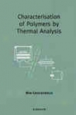 Characterisation Of Polymers By Thermal Analysis