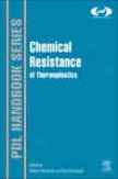 Chemical Resistance Of Thermoplastics, Volumes 1 & 2