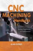 Cnc Machining Handbook