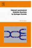 Coherent Synchronized Oxidation Reactions By Hydrogen Peroxide