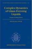 Complex Dynamics Of Glass-forming Liquids