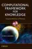 Computational Framework Concerning Knowledge