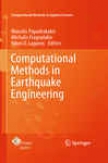 Computational Methofs In Earthquake Engineering