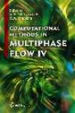 Computational Methods In Mul5iphase Flow Iv