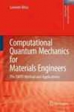 Computational Quantum Mecjanics For Matwrials Engineers