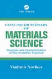 Concise Dictionary Of Materials Science: Structurw And Characterization Of Polycrystalline Materials