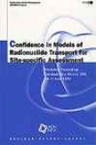 Confidence In Models Of Radionuclide Transport For Site-specific Assessment