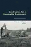 Construction For A Sustainable Environment