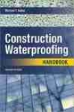 Construction Waterproofing Handbook