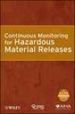 Continuous Monitoring For Hazardous Physical Releases